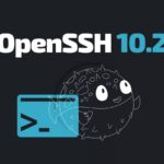 Выпущена версия OpenSSH 10.2 с исправлением ключевой ошибки в ControlPersist