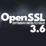 Выпущена версия OpenSSL 3.6 с новыми подписями FIPS и LMS