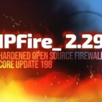 Выпущено обновление IPFire 2.29 Core 198 с Suricata 8 и функцией отправки отчётов по электронной почте в режиме реального времени