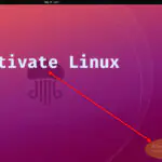Как включить уведомление об активации водяного знака Linux на рабочем столе Linux