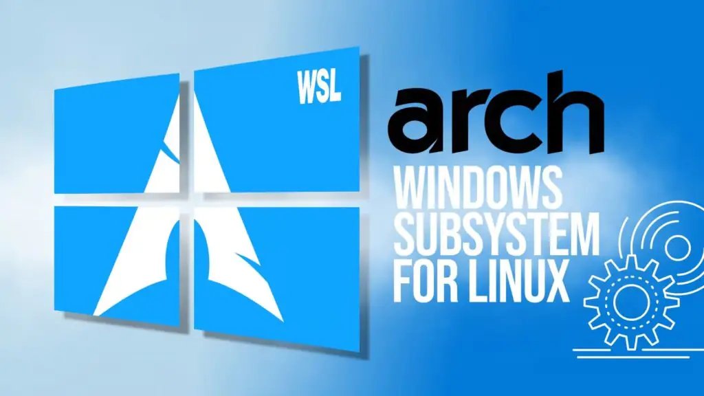 Arch Linux обеспечивает полную воспроизводимость образа WSL при сборке