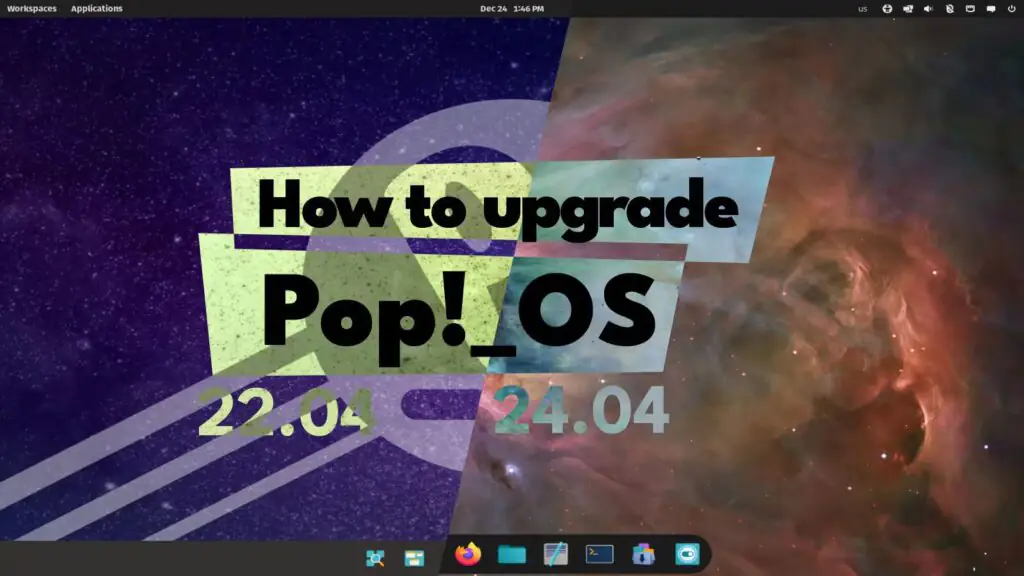 Как выполнить обновление до Pop!_OS 24.04 LTS с версии 22.04 LTS