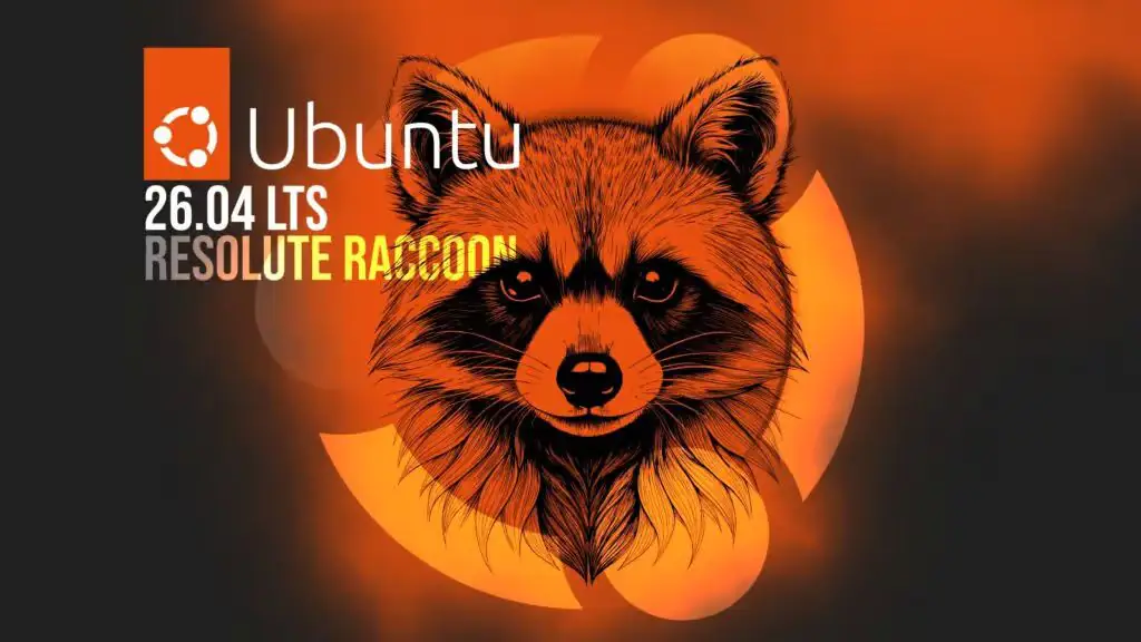 Новые функции и график выпуска Ubuntu Desktop 26.04 LTS