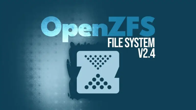 OpenZFS 2.4 расширяет поддержку ядра Linux до версии 6.18 и поддерживает FreeBSD 14–16