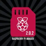 Raspberry Pi Imager 2.0.2 повышает скорость записи и стабильность пользовательского интерфейса