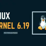 Выпущен Linux Kernel 6.19 RC7: большой релиз-кандидат оправдывает дополнительную неделю