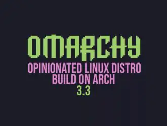 В Arch-Based Omarchy 3.3 добавлена функция гибернации при использовании ИИ-диктовки и исправлены ошибки