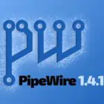 В PipeWire 1.4.10 исправлены проблемы с восстановлением громкости и потоками Pulse Server