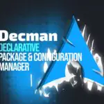 Decman — декларативный менеджер пакетов и конфигураций для Arch Linux