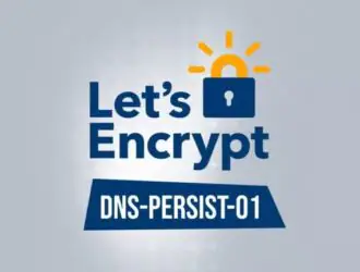 Let’s Encrypt представляет DNS-PERSIST-01 для постоянной проверки DNS с помощью ACME