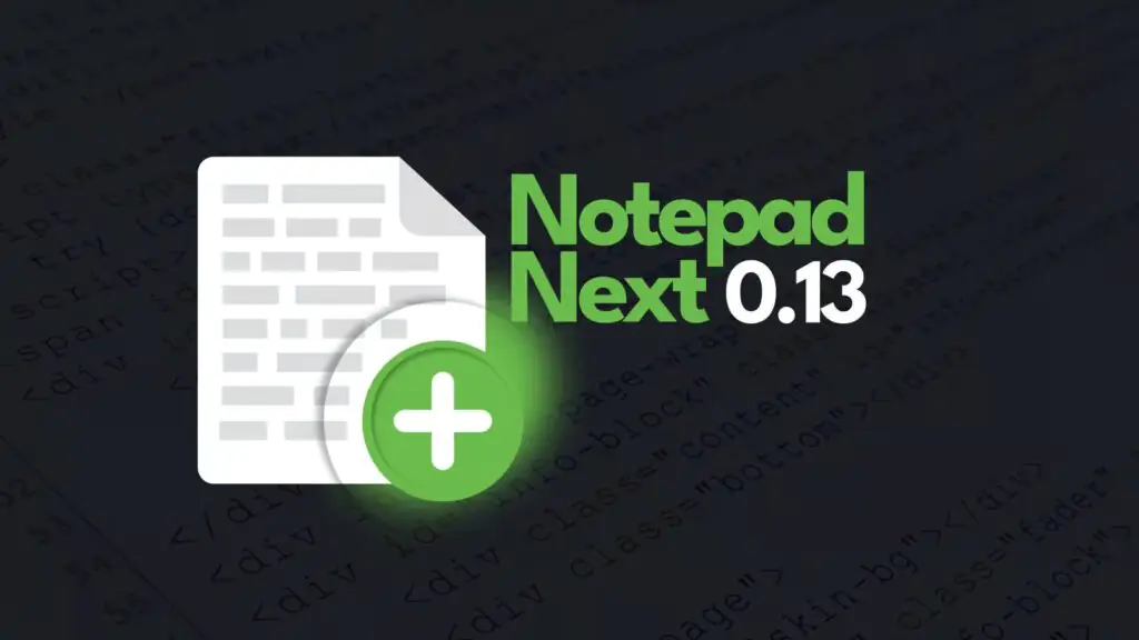 Редактор кода NotepadNext 0.13: добавлен таймер автосохранения и возможность создания нового рабочего пространства