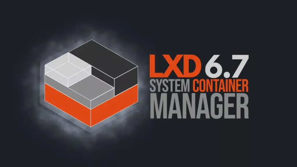 Выпущена версия LXD 6.7 для управления контейнерами и виртуальными машинами