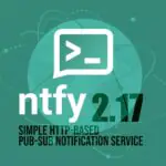 Вышла новая версия Ntfy 2.17 с приоритетным шаблонированием и улучшениями пользовательского интерфейса