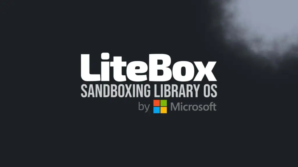 Microsoft представляет LiteBox — новую библиотечную операционную систему с упором на безопасность