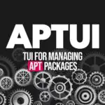 APTUI — современный TUI-интерфейс для управления пакетами в Debian, Ubuntu и Linux Mint