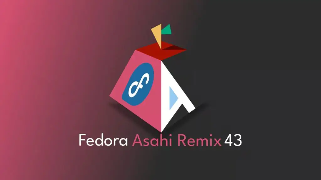 Fedora Asahi Remix 43: Linux нового поколения для Mac с Apple Silicon