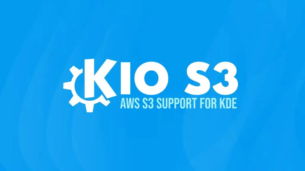 KDE представила KIO S3: нативная интеграция Amazon S3 в Linux-приложениях