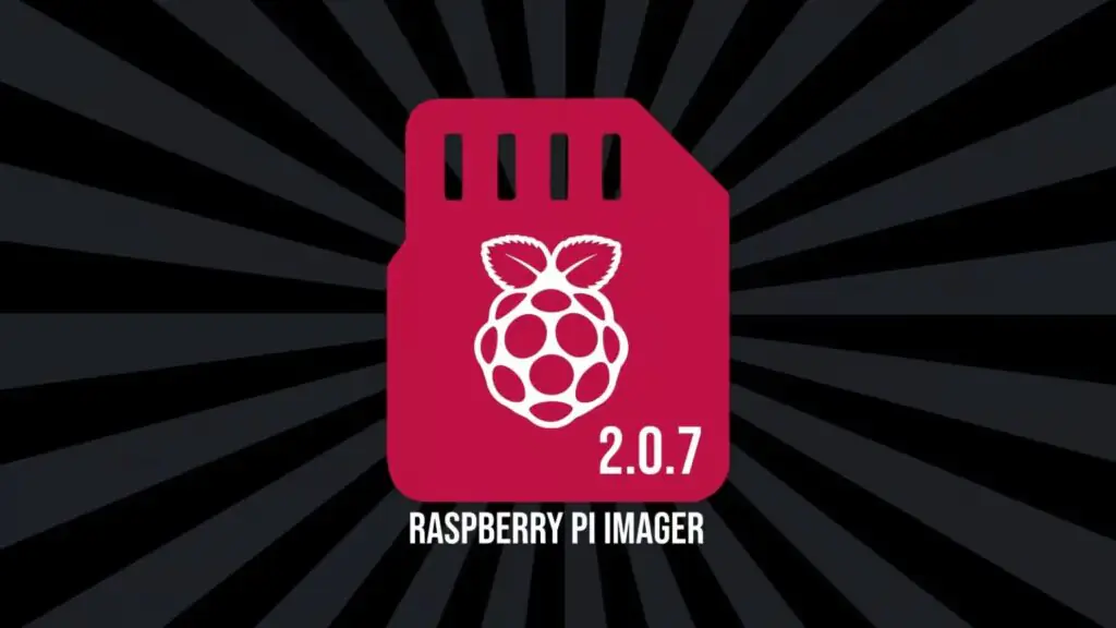 Raspberry Pi Imager 2.0.7: что нового и зачем обновляться