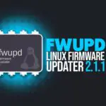 fwupd 2.1.1: поддержка AMD Platform Secure Boot и новые функции безопасности в Linux