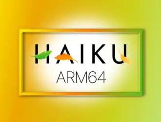 Haiku ARM64: прогресс приближает появление пригодных для использования сборок