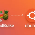 Как установить Handbrake в Ubuntu и других дистрибутивах Linux