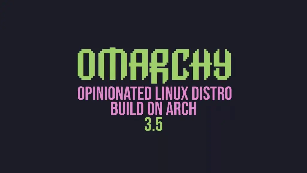 Omarchy 3.5 с поддержкой Intel Panther Lake: обзор, новые возможности и улучшения