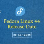 Fedora 44: подтверждена дата выхода нового релиза Linux