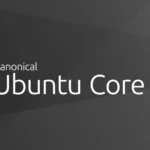 Canonical выпускает Ubuntu Core 26 с функцией оперативного исправления ошибок в ядре и оптимизированными обновлениями