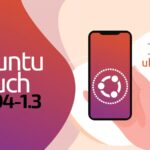 Ubuntu Touch 24.04-1.3: что нового в обновлении мобильной Linux-системы