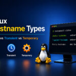 Объяснение типов имен хостов в Linux: статические, переходные и временные