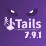 Tails 7.9.1: исправлена ошибка ядра DirtyClone, обновлен браузер Tor