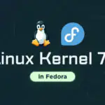 В Fedora Linux официально появилась версия ядра Linux 7.1