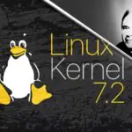 Linux Kernel 7.2 выпущен: масштабные улучшения Btrfs, планировщика и сетевого стека