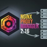 Nginx Proxy Manager 2.16 Добавляет встроенный просмотрщик журналов
