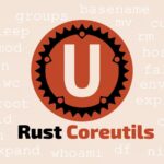 uutils Coreutils 0.11 на основе Rust: более высокая производительность, улучшенные сообщения об ошибках