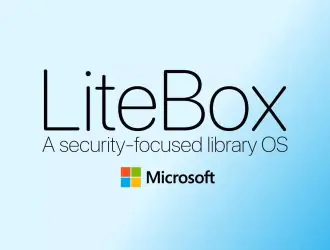 Microsoft выпустила LiteBox 0.1 — Rust-библиотека для безопасной изоляции приложений