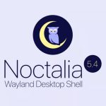 В Wayland Shell Noctalia 5.4 добавлены новые темы и функции для создания скриншотов