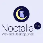 В Wayland Shell Noctalia 5.4 добавлены новые темы и функции для создания скриншотов